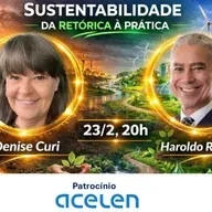 Live “Sustentabilidade - Da retórica à prática", com Denise Curi