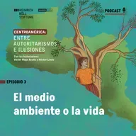 Episodio 03: "El medio ambiente o la vida".