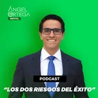 Los dos riesgos del éxito
