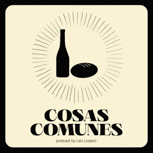 Ep 318: CONOCIDO Y AMADO | Cosas Comunes Podcast