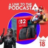 ALTTP 6X18: Zenberry Team y el día 1 de Nintendo Switch 2