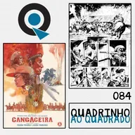Quadrinho ao Quadrado #84 – Cangaceira