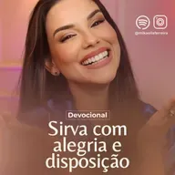 SIRVA COM ALEGRIA E DISPOSIÇÃO