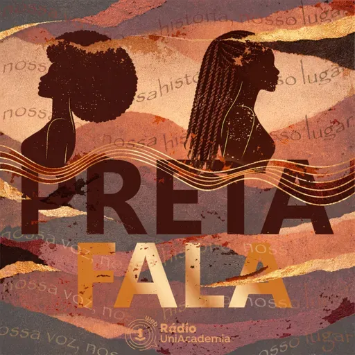 Preta Fala | Episódio 3