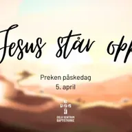 Påskedag: Jesus står opp (5. april 2026)