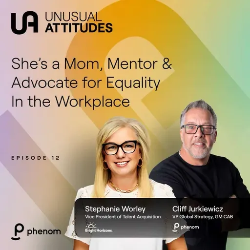 S1E12 - She’s a Mom, Mentor & Advocate for Equality in the Workplace