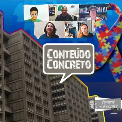 CtC 44 - TEA ADULTO, Autismo, entre o diagnóstico e o prognóstico