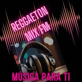 Reggaeton Mix FM