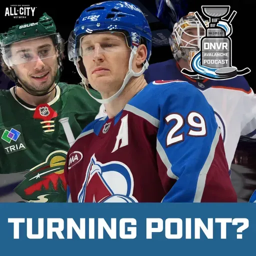 Has the NHL season reached a turning point? | DNVR Avalanche Podcast
