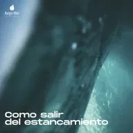 Fuego Vivo | Como salir del estancamiento