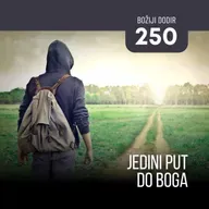 250 BD - Jedini put do Boga