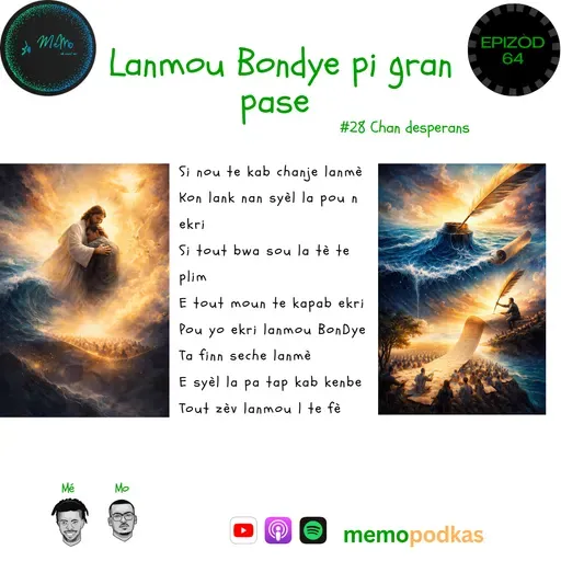 Epizòd 64 - Lanmou Bondye pi gran pase - #28 Chant d'Espérance Créole