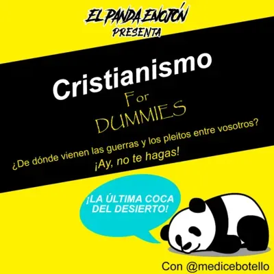 S04|EP09 - CRISTIANISMO FOR DUMMIES - ¡LA ÚLTIMA COCA DEL DESIERTO! con Lalo Botello