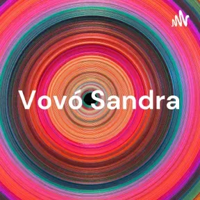 Vovó Sandra - Histórias