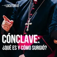 Especial: Cónclave - ¿Cómo surge el Cónclave?