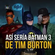 ¡Batman 3 de Tim Burton lo hubiera cambiado TODO!