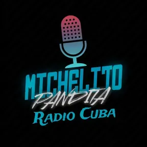 Michelito Pandita Radio Cuba