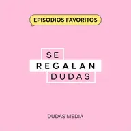 Episodios favoritos: 264. Sacúdete las expectativas y sé tú | Dulce María