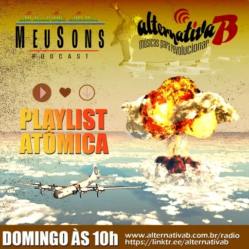 Meusons Playlist Atômica!