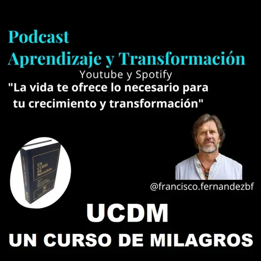 Un curso de milagros - Cap 18: El final del sueño - Audiolibro UCDM