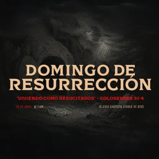 Viviendo como Resucitados