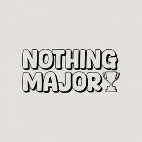 Nothing Major
