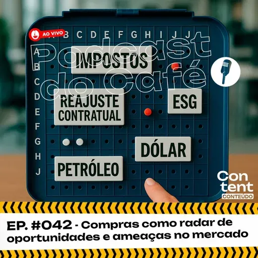 Compras como radar de oportunidades e ameaças no mercado