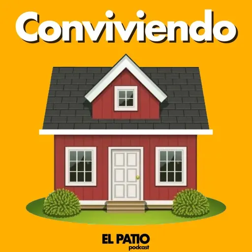 Ep #61 - Conviviendo