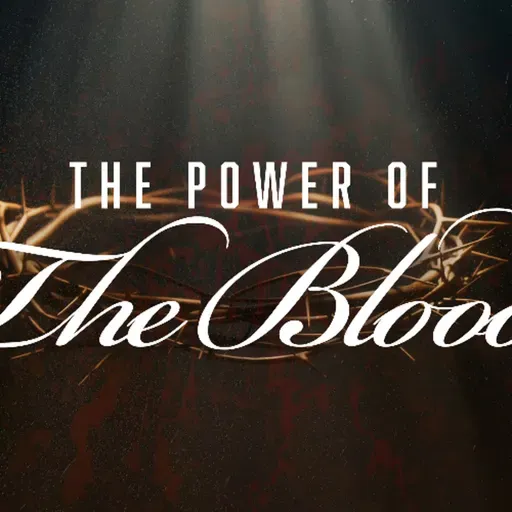 Pastor Tyler Gaulden - The Power of the Blood