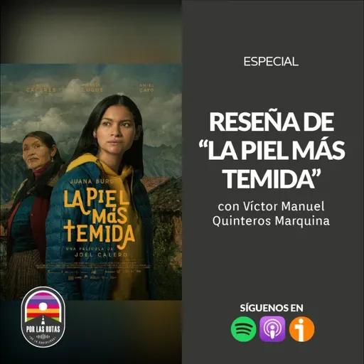 ESPECIAL: Reseña de La Piel más Temida