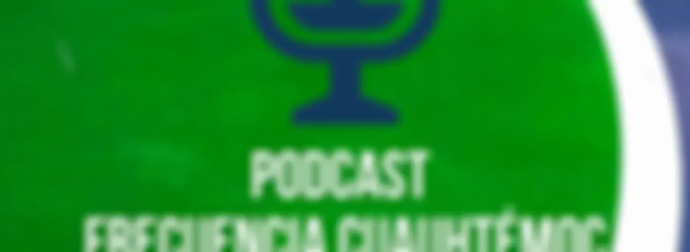 Podcast Frecuencia Cuauhtémoc