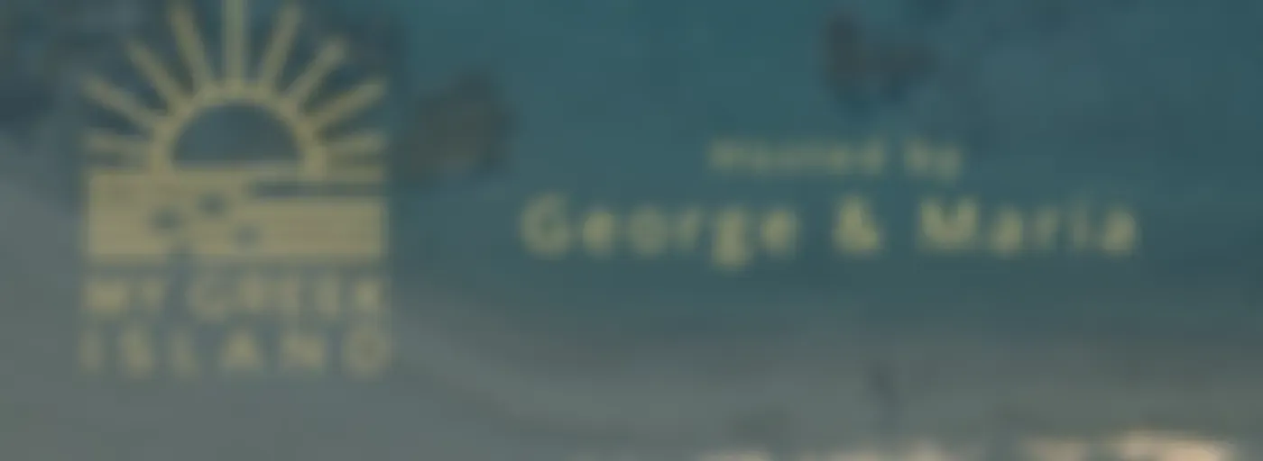 MY GREEK ISLAND PODCAST