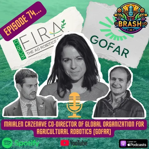 74. Maialen Cazenave: Co-Director of Global Organization for Agricultural Robotics