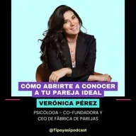 EP10 T11 Cómo abrirte a conocer a tu pareja ideal.