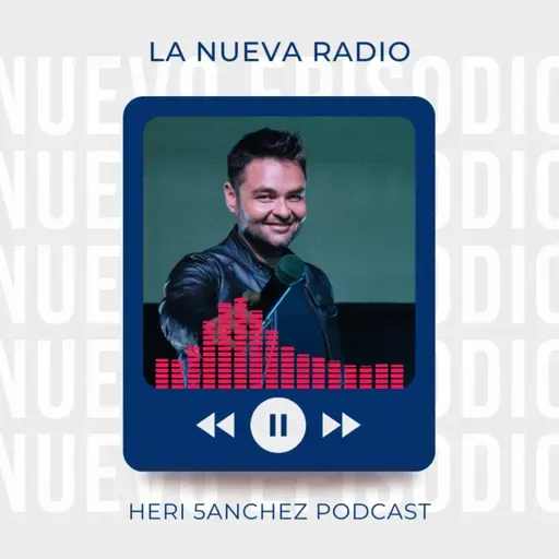 LA NUEVA RADIO = PODCAST