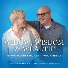Widow, Wisdom & Wealth™: Thriving in Career and Parenthood After Loss