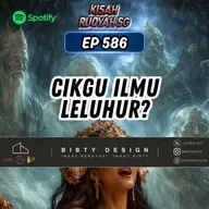 Ep 585: Cikgu Ilmu Leluhur?