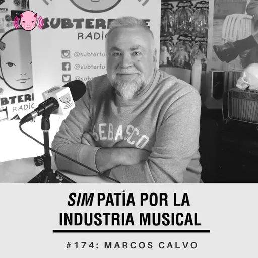 Simpatía por la industria musical #174: Marcos Calvo
