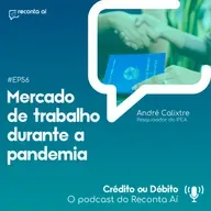 Mercado de trabalho durante a pandemia - #Ep56