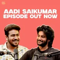 PAST, PRESENT & THE FUTURE w/ AADI SAIKUMAR | EP #106