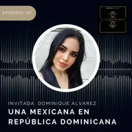 Una mexicana en República Dominicana.