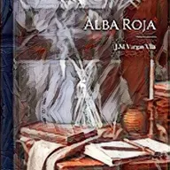 Prefacio edición definitiva novela clásica ALBA ROJA de José María Vargas Vila * Colombia - Conduce: Katia N. Barillas.