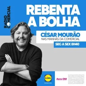 Rebenta a Bolha com César Mourão