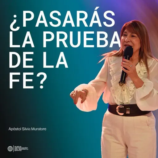 ¿Pasarás la prueba de la Fe? Ap. Silvia de Muratore