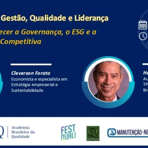 Live “Como fortalecer a Governança, o ESG e a Inteligência Competitiva", com Cleverson Forato