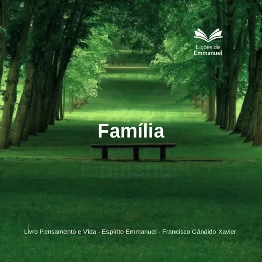 Pensamento e Vida - Cap. 12. Família