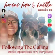 #35 Following The Calling- Solo Episode