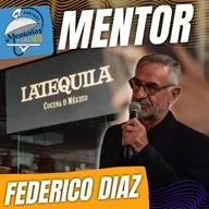 Mentorias a la Carta | Mentor: Federico Diaz del Restaurante La Tequila