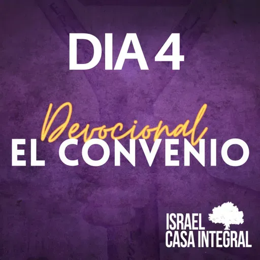 Día 4 | Devocional Del Convenio