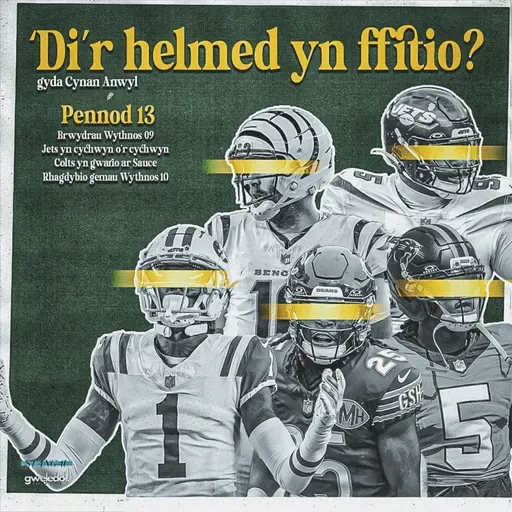 #13 - Sauce Gardner i'r Colts! Jerry Jones yn gwario wedi Micah Parsons gadael a cip olwg ar gemau wythnos yma a diwethaf.